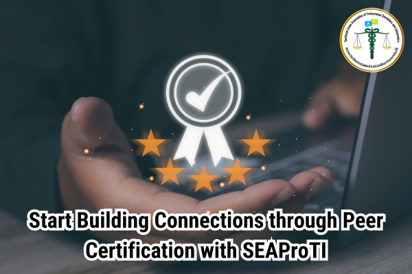 Start Building Connections through Peer Certification with SEAProTI