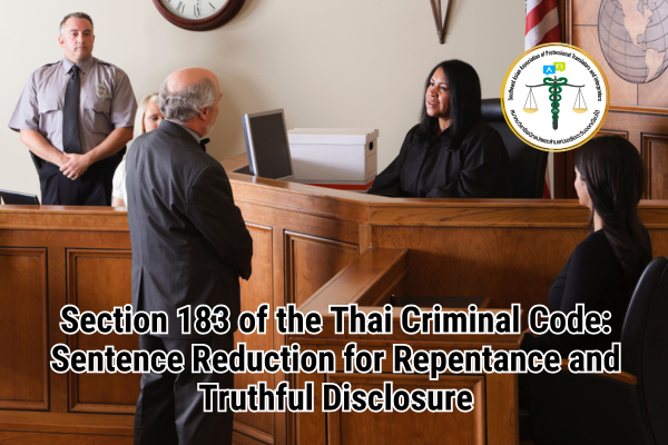 Section 183 of the Thai Criminal Code Sentence Reduction for Repentance and Truthful Disclosure